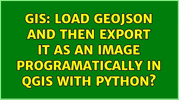 GIS: Load GeoJSON and then export it as an image programatically in QGIS with Python?