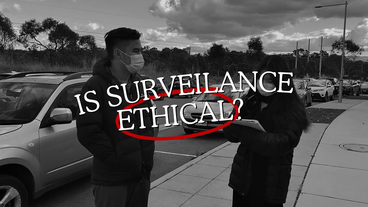 Is surveillance ethical?
