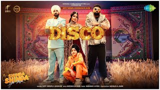 Disco | Gippy Grewal | Badshah | Jaani | Hina Khan | Shinda Grewal | Shinda Shinda No Papa, 10th May