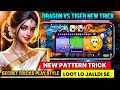 Dragon vs tiger tricks  dragon vs tiger winning tricks  dragon vs tiger game kaise khele