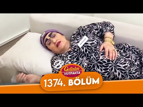 Gelinim Mutfakta 1374. Bölüm - 25 Nisan Perşembe