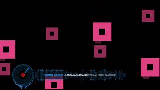 Download Lagu DJ LAKSANA SURGAKU MP3 Download Lagu DJ LAKSANA SURGAKU MP3