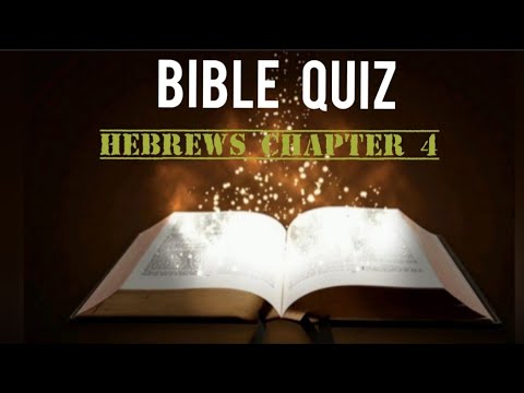 BIBLE QUIZ | HEBREWS CHAPTER 4
