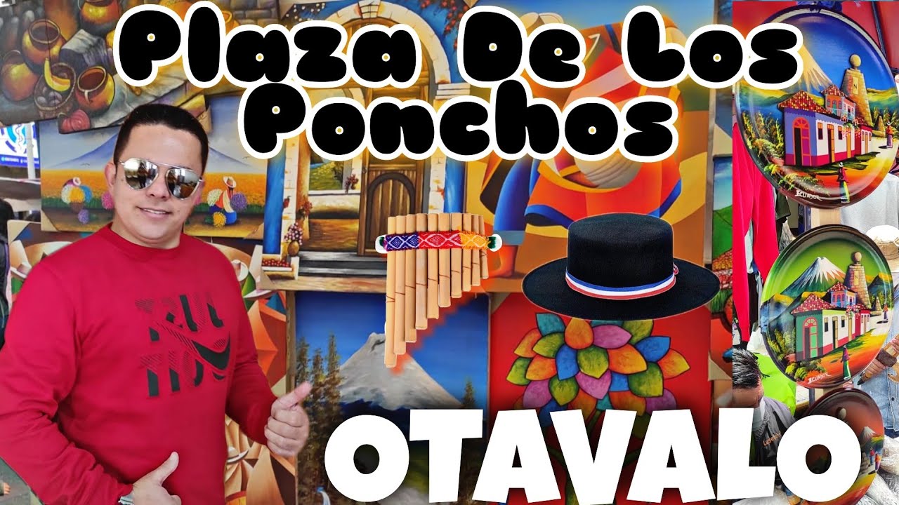 🟢 Plaza De Los Ponchos - Mercado Artesanal | OTAVALO 🇪🇨