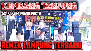 REMIX LAMPUNG TERBARU LARA HATI - SPECIAL ABERCIO MUSIC LIVE KEMBANG TANJUNG GG KARSIM