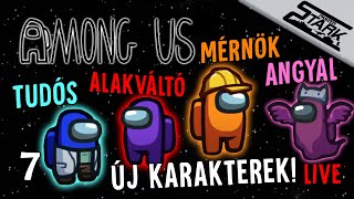 Among Us - 7.Rész (Új Karakterek! Tudós, Alakváltó, Mérnök és Védőangyal) - Stark LIVE
