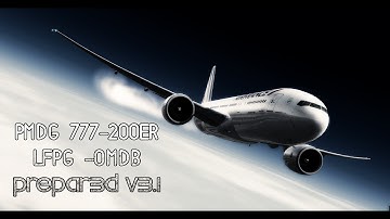 Prepar3d v3.1 LFPG - OMDB PMDG 777-200LR