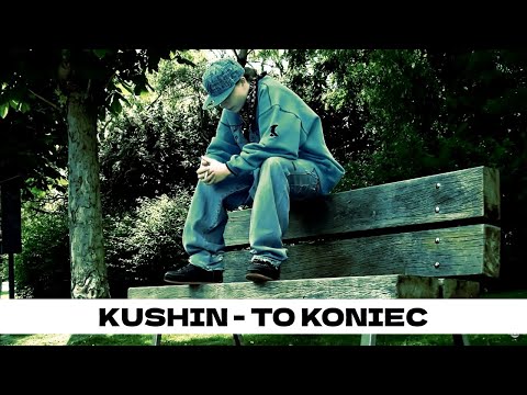 Kushin - To Koniec