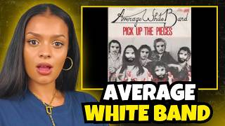 FIRST TIME HEARING Pick up the pieces - The Average White Band REACTION
