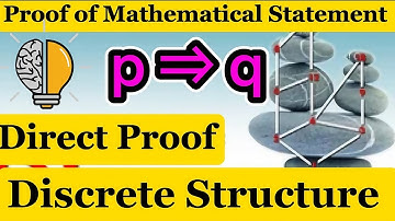 Types of Proof [Direct Proof] || Discrete Structure  #csit #bca #bit #nepali