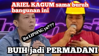 BURUH BANGUNAN ini membuat ARIEL KAGET, membawakan lagu BUIH JADI PERMADANI|parodi|