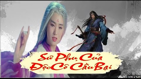 Thuyết Âm Mưu: Độc Cô Cầu Bại võ công là học của ai? Chính là từ Tiêu Dao Phái Lý Thu thủy?