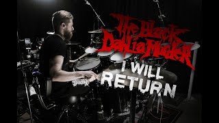 The Black Dahlia Murder - I Will Return - Drum Cover