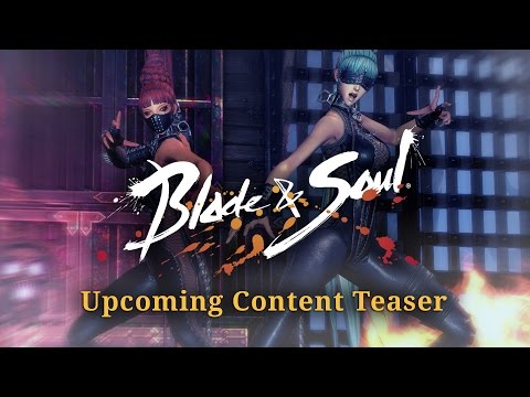 Blade & Soul: Upcoming Content Teaser