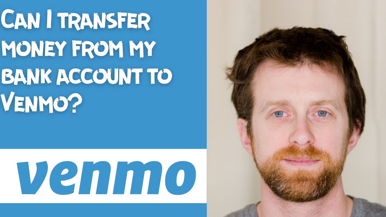 Can I Transfer Money From My Bank Account To Venmo YouTube can-i-transfer-money-from-my-bank-account-to-venmo-youtube