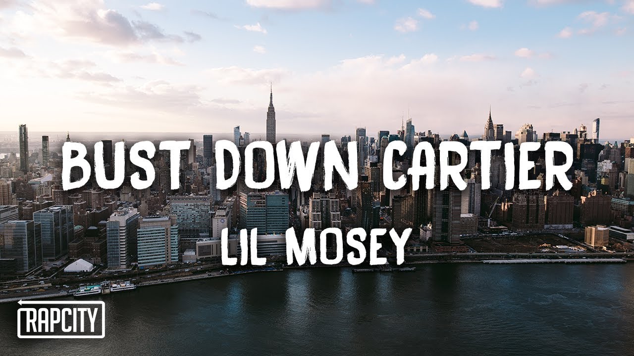 Lil Mosey   Bust Down Cartier Lyrics