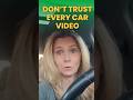 Don’t Trust Every Car Video