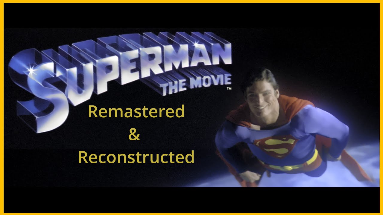 Superman The Movie 1978 UHD HDR Trailer Remastered  Reconstructed