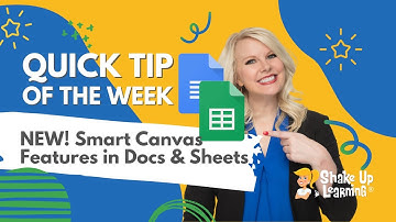 New Smart Canvas Features in Google Docs and Sheets