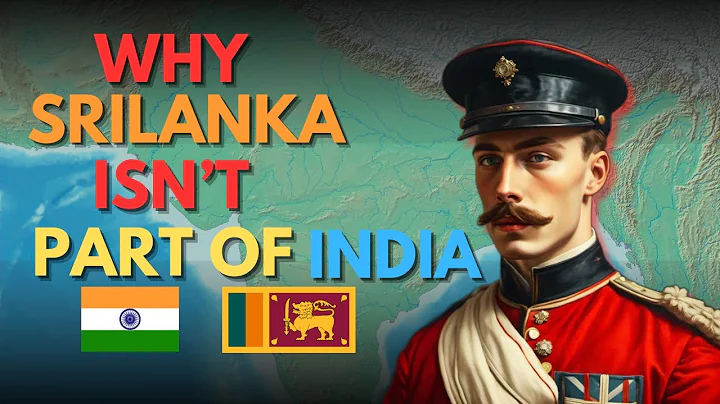 Why isn't Sri Lanka a Part of India?