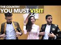 The Country You Must Visit