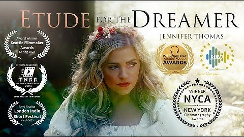 Thumbnail of ETUDE FOR THE DREAMER - Jennifer Thomas | An Epic Piano Fairy Tale Music Short Film