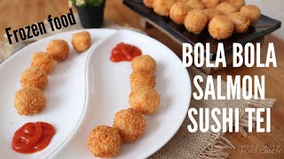 IDE FROZEN FOOD, BOLA SALMON SUSHI TEI