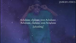 WALYCRISS Achalume lyrics (@lyrical content)