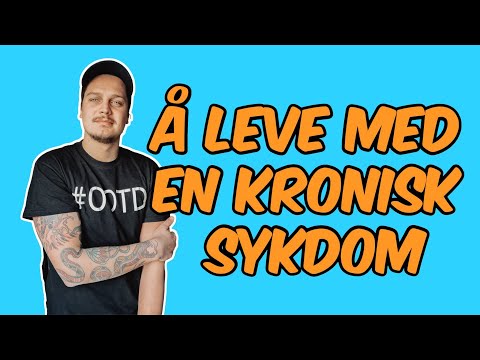 Video: Sorg For Mitt Gamle Liv Etter En Diagnose Med Kronisk Sykdom