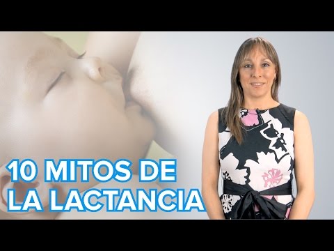 10 mitos y falsas creencias de la lactancia materna