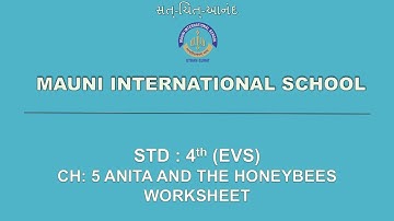 EVS - Ch: 5 Anita And The Honeybees Worksheet || Mauni International School
