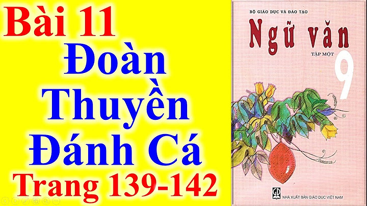 Bài văn đoàn thuyền đánh cá lớp 9 năm 2024