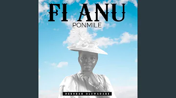 Fi Anu Ponmile