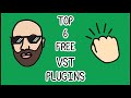 Top 6 Free VSTs 🔥