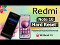 Redmi Note 10 Hard Reset Pattern/Pin/Unlock (Factory Reset) - Android 13 / MIUI 14 ✅Without Pc 2025
