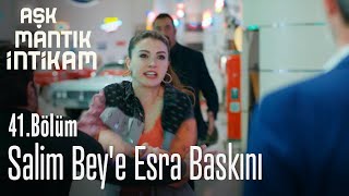 Salim Bey'e Esra baskını - Aşk Mantık İntikam 41.  Resimi