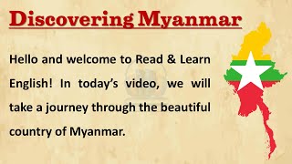 Discovering Myanmar | Reading Practic | Graded Reader | Improve Your Speaking in English