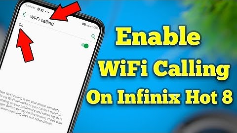 How To Enable WiFi Calling In Infinix Hot 8 | Enable WiFi Calling In Infinix Hot 8