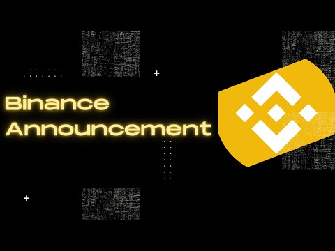   Binance Announcements Get All The Latest Info