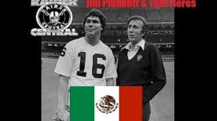 A Raider Revisit: Jim Plunkett & Tom Flores (Mexic...