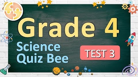 Science Quiz bee for Grade 4 | Quiz 3 | Quiz by brainYs
