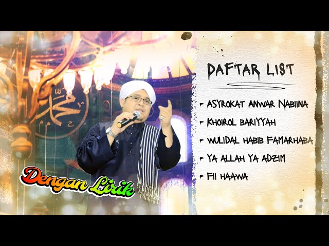 Gabungan Syair -Syair Sholawat Enak Di Dengar  Vol.2 oleh  Ustadz H. Ilham Humaidi (Dengan Lirik) class=