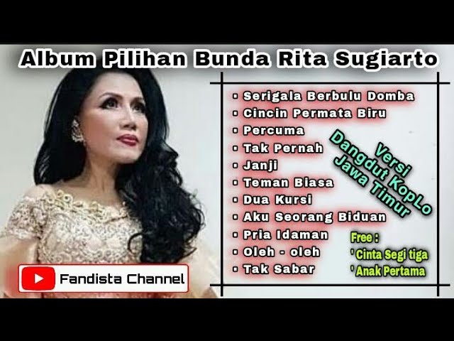 Album Pilihan Bunda RITA SUGIARTO Versi Dangdut Koplo Jawa Timur class=