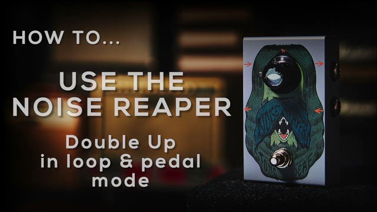 HOW TO... Use 2 Stone Deaf Noise Reaper Noise Gates in Pedal Mode and