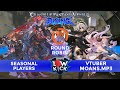 ROUNDHOUSE TAG - GRANBLUE FANTASY VS RISING DAY 2 - SEASONAL PLAYERS vs VTUBERMOANS.MP3