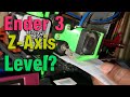 Level Ender 3 Bed   Fix Z axis, Layer Adhesion Issues