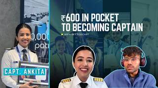 Against All Odds: Captain Ankita’s Path to the Flight Deck | From Ground staff to Airline Pilot