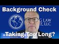 How Long Does a USCIS Background Check Take?