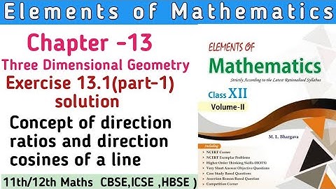 Class 12th Elements of Mathematics  Chapter 13 Ex 13.1 (part 1) | Elements  Class 12th  solution