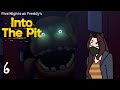 Hello Freddy! | Five Nights At Freddy's: Into the Pit | Part 6